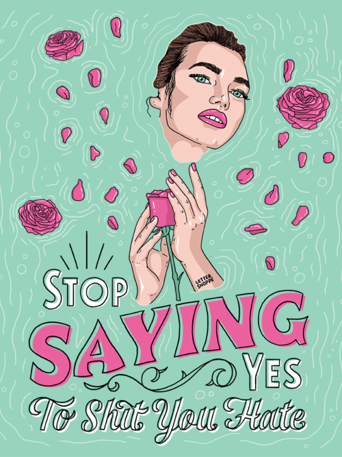 dina rodrriguez, lettershoppe, unicorn, roses, stop saying yes