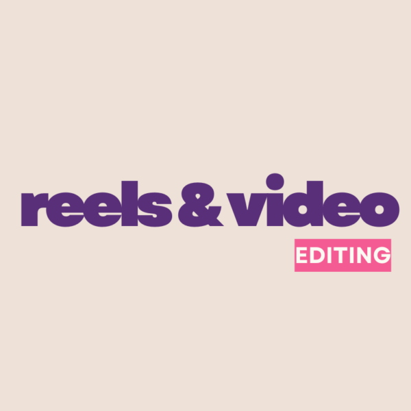 Reels & Video Editing
