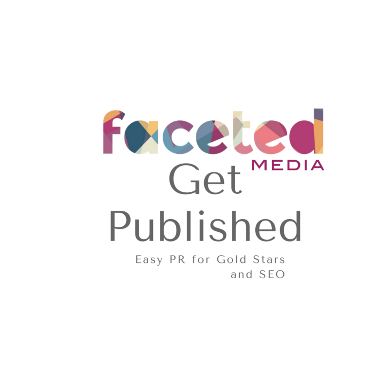 How to get published and featured to earn quality backlinks for SEO, from Faceted Media